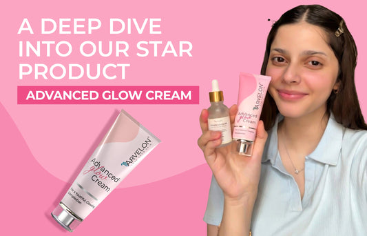 A Deep Dive into our Star product, the Advanced Glow Cream!